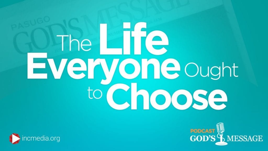 text graphic: "The Life everyone ought to choose"